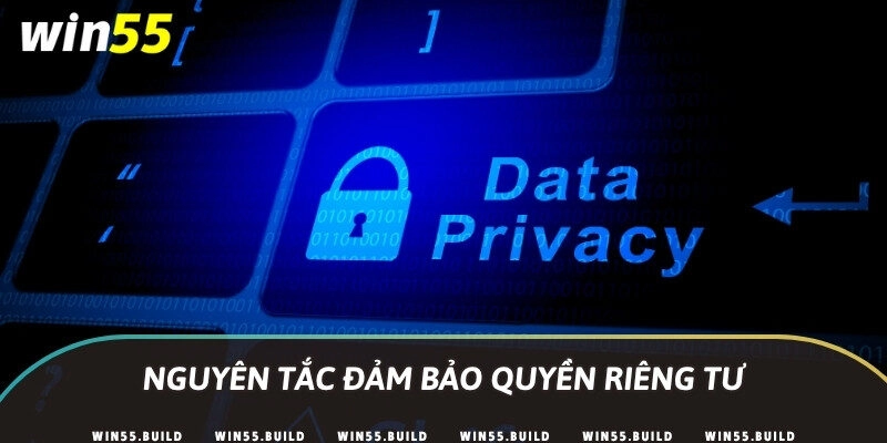 Nguyên tắc đảm bảo quyền riêng tư
