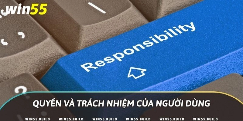 Quyền và trách nhiệm của người dùng